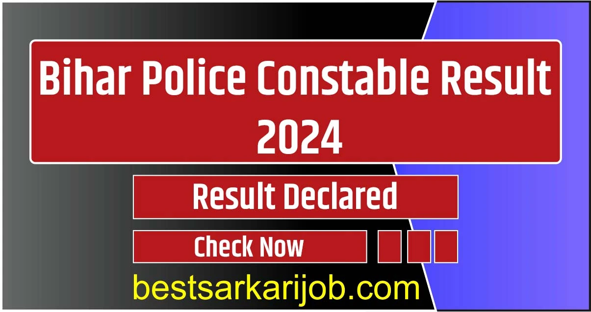 Bihar Police Constable Result 2024