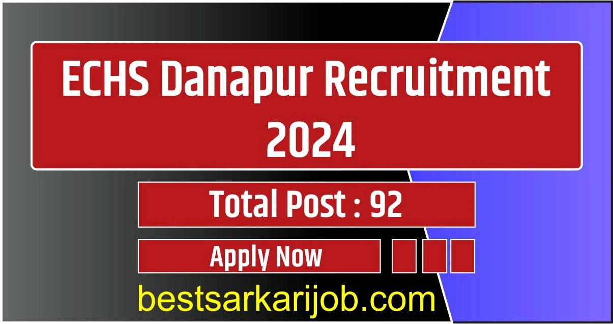 ECHS Danapur Recruitment 2024