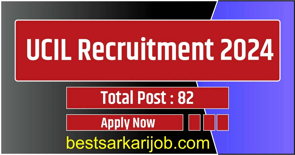 UCIL Recruitment 2024